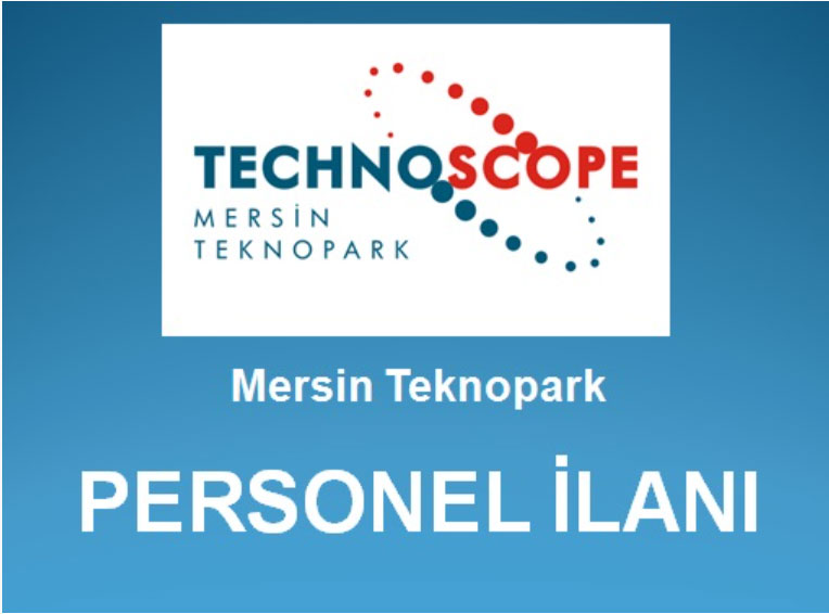 MERSİN TEKNOPARK PERSONEL İLANI