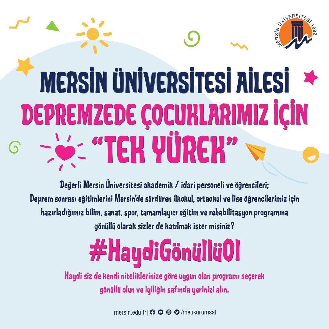 Mersin Üniversitesi Ailesi Depremzede Çoçuklarımız İçin Tek Yürek
