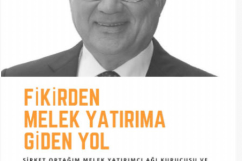 FİKİRDEN MELEK YATIRIMA GİDEN YOL